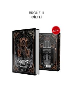 İMZALI Bronz 3: İmparatoriçe – (Ciltli)