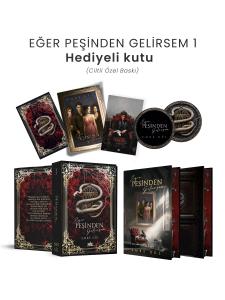 Eğer Peşinden Gelirsem 1 Yan Boyamalı Hediyeli Kutu